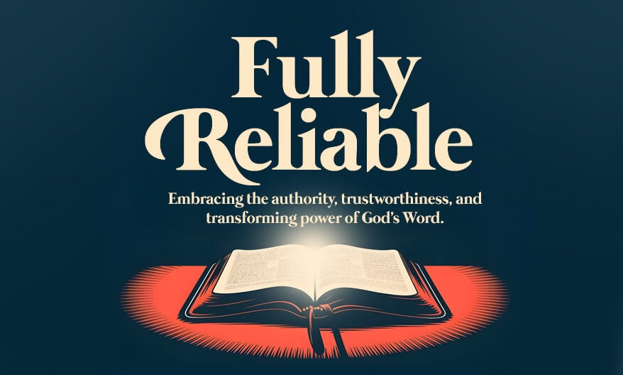 Fully Reliable Sermon Series